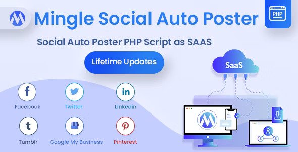 Mingle SAAS v5.4.5  Social Auto Poster & Scheduler PHP Script
